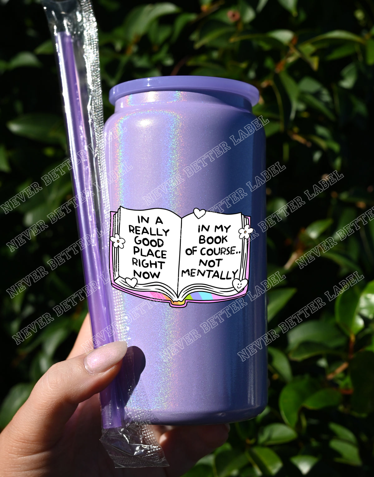 In a Really Good Place... In My Book - Insulated Shimmer Cup 16oz (473ml)
