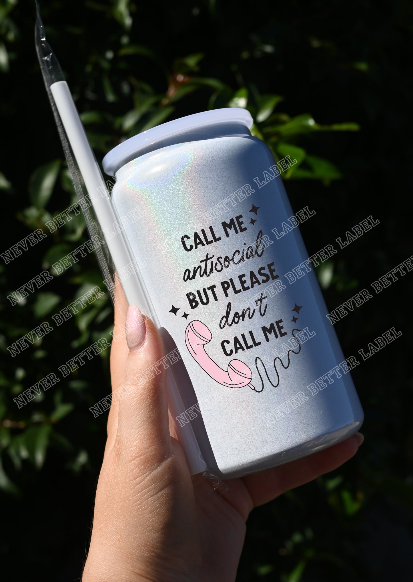 Call me antisocial... but... - Insulated Shimmer Cup 16oz (473ml)