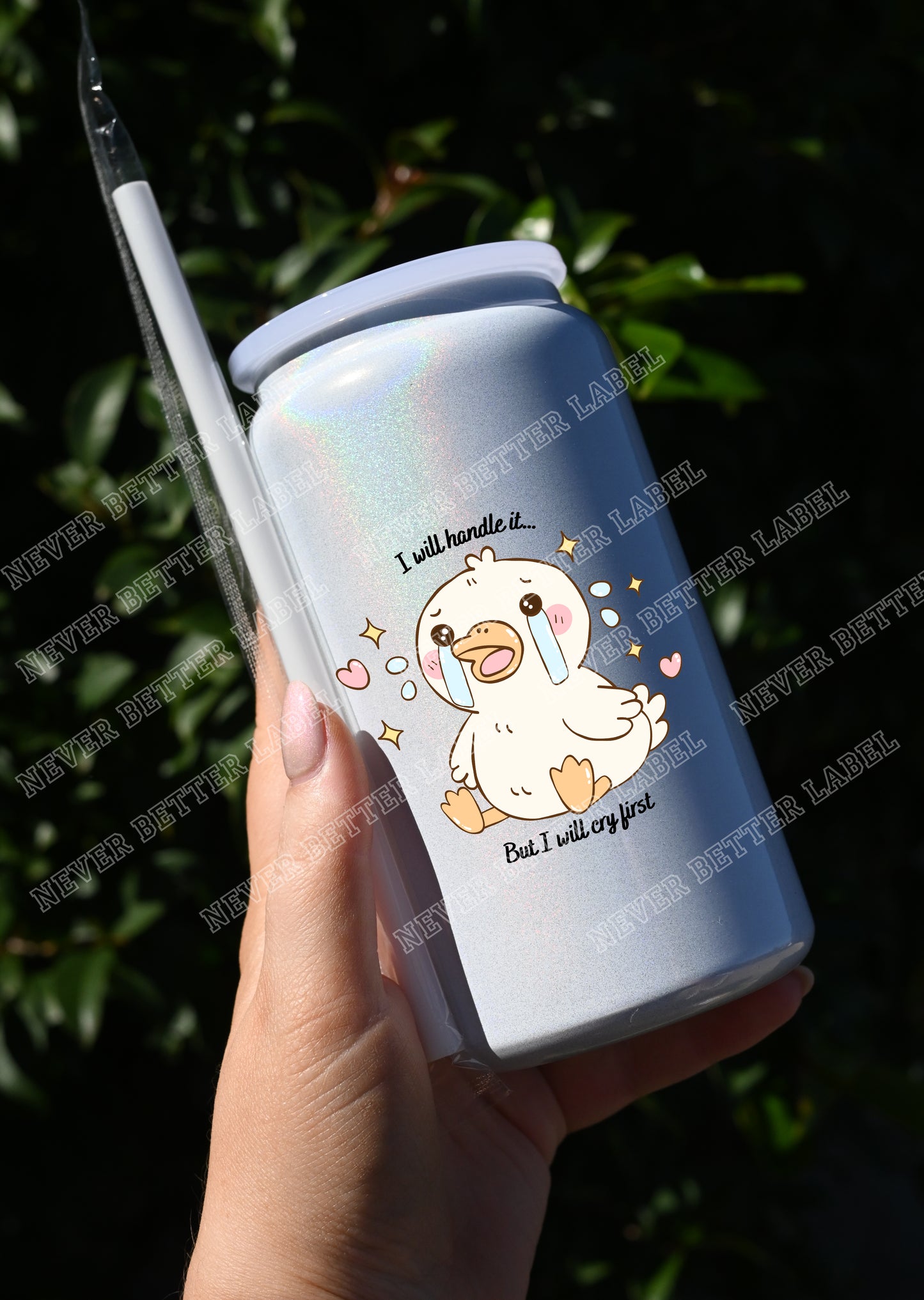 I Will Handle it - But I Will Cry First - Insulated Shimmer Cup 16oz (473ml)