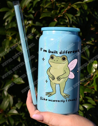 I'm Built Different... Like... Incorrectly...  - Insulated Shimmer Cup 16oz (473ml)
