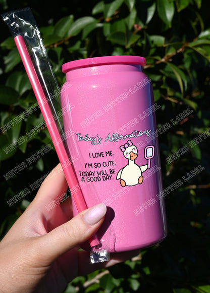 Today's Affirmations  - Insulated Shimmer Cup 16oz (473ml)