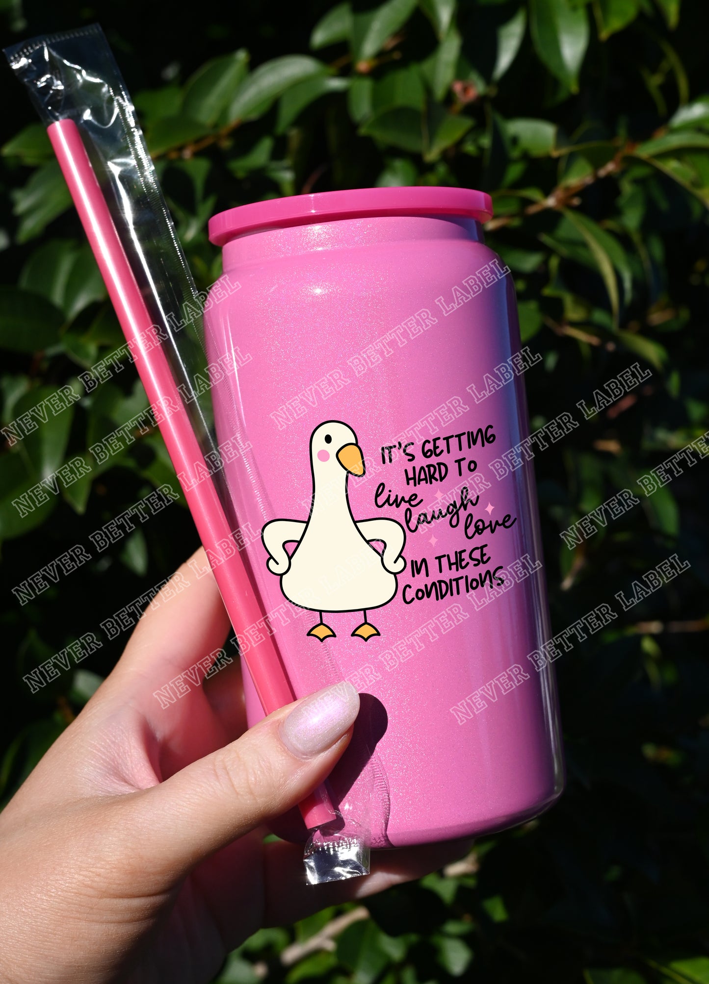 It's Getting Hard to Live Laugh Love...  - Insulated Shimmer Cup 16oz (473ml)