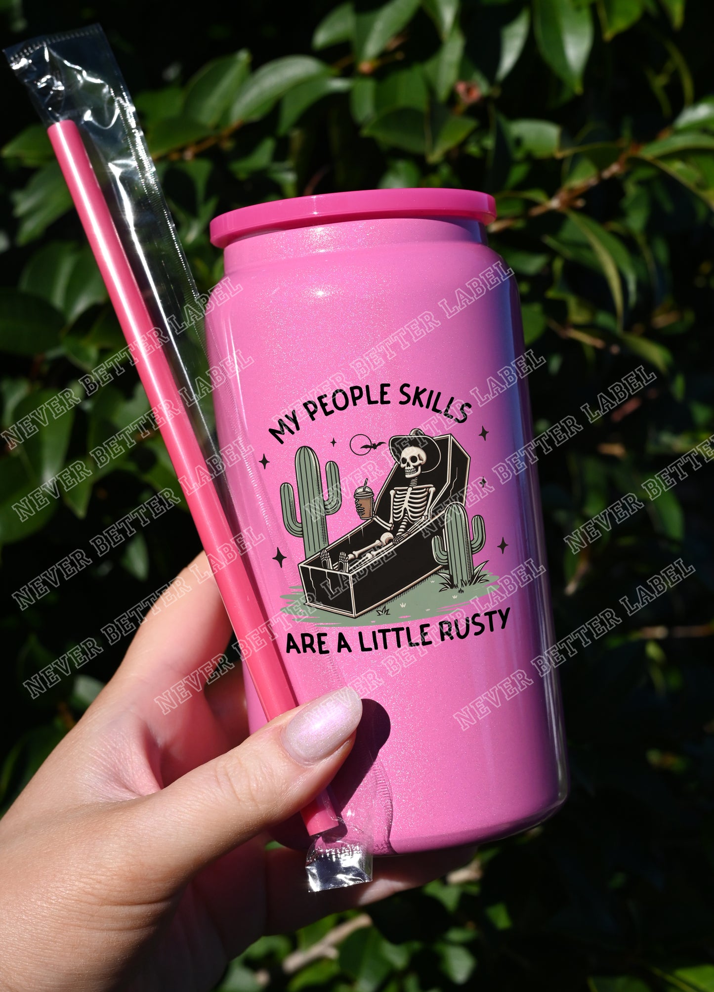 My People Skills are a Little Rust  - Insulated Shimmer Cup 16oz (473ml)