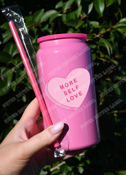 More Self Love - Insulated Shimmer Cup 16oz (473ml)