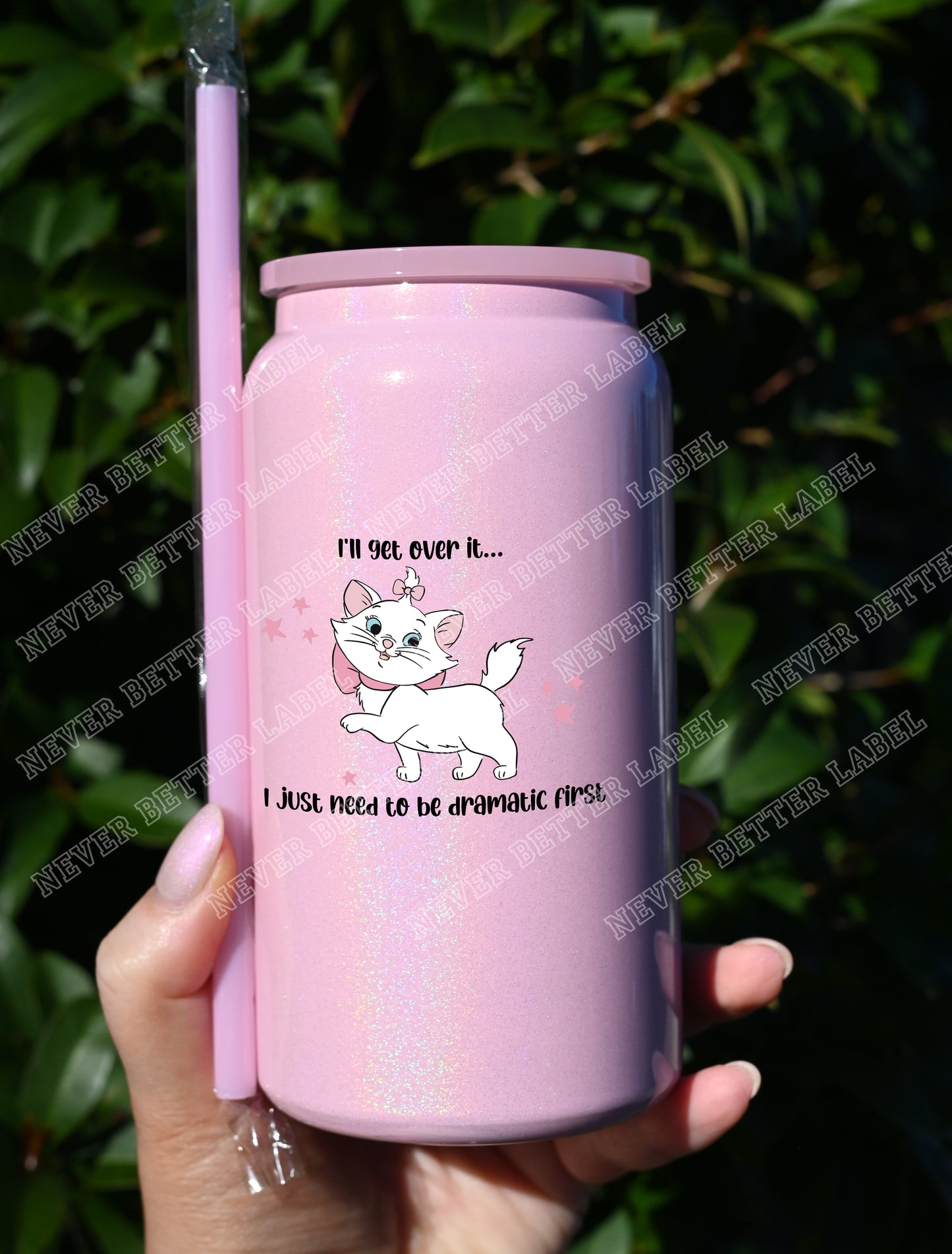 I'll Get Over it, I Just Need to be Dramatic First - Insulated Shimmer Cup 16oz (473ml)