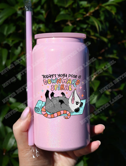 Today's Yoga Pose is Downward Spiral  - Insulated Shimmer Cup 16oz (473ml)