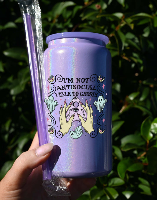 I'm not Antisocial - I talk to Ghosts Libbey Cup