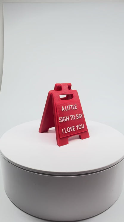 A Little Sign to Say I Love You
